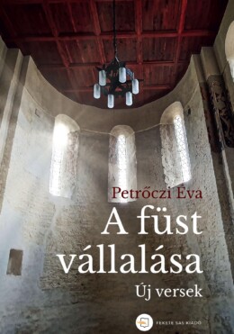A Füst Vállalása - Új Versek