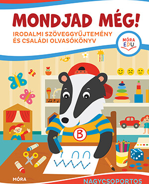 Mondjad Még! (Nagycsoportos Óvodásoknak)