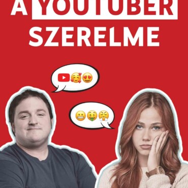 A Youtuber Szerelme