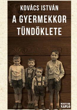 A Gyermekkor Tündöklete (Új Borító)
