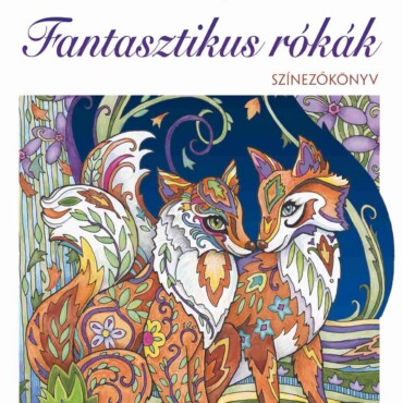 Fantasztikus Rókák - Színezőkönyv