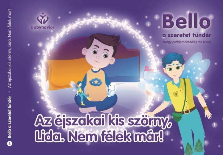 Az Éjszakai Kis Szörny, Lida. Nem Félek Már! - Bello, A Szeretet Tündér 3.