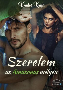 Szerelem Az Amazonas Mélyén