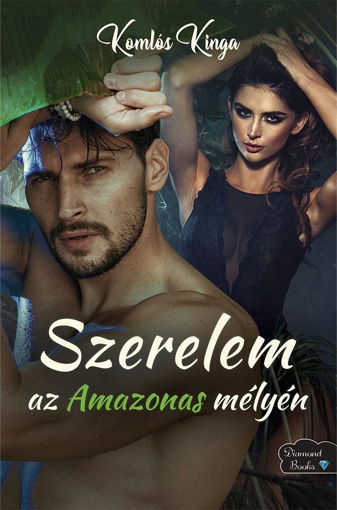 Szerelem Az Amazonas Mélyén