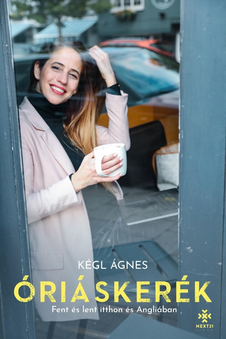 Óriáskerék - Fent És Lent Itthon És Angliában