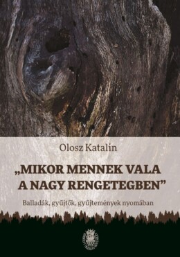 Mikor Mennek Vala A Nagy Rengetegben