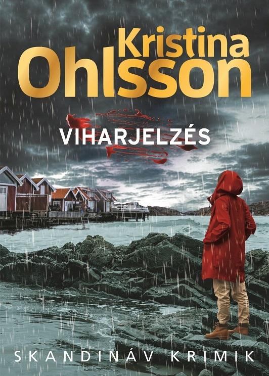 Viharjelzés - Skandináv Krimik