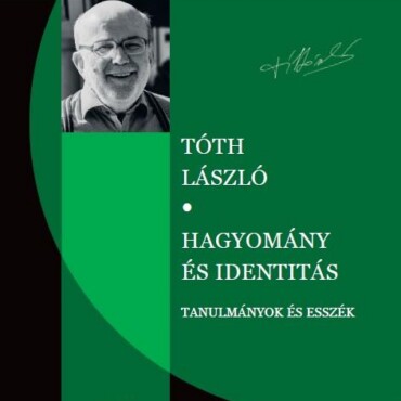 Hagyomány És Identitás - Tanulmányok És Esszék