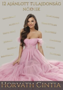 12 Ajánlott Tulajdonság Nőknek