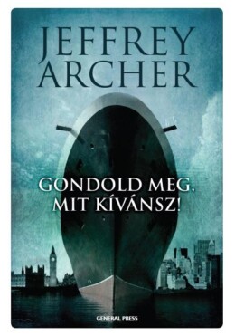 Gondold Meg, Mit Kívánsz! - Clifton-Krónika 4.
