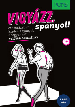 Pons Vigyázz, Spanyol!