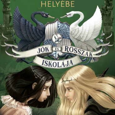 Jók És Rosszak Iskolája 3. - Jótett Helyébe