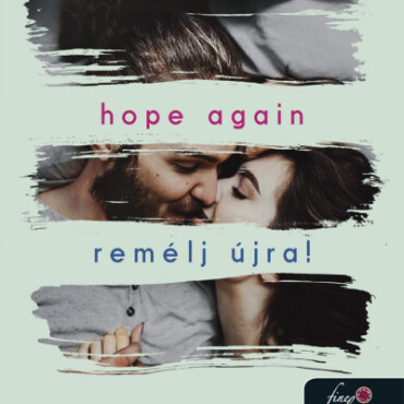 Hope Again - Remélj Újra! (Újrakezdés 4.)