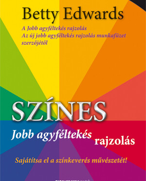 Színes Jobb Agyféltekés Rajzolás - Fűzött