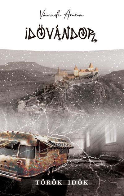 Idővándor - Török Idők