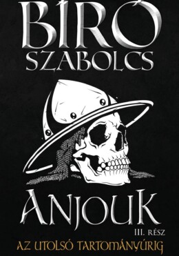 Anjouk Iii. - Az Utolsó Tartományúrig