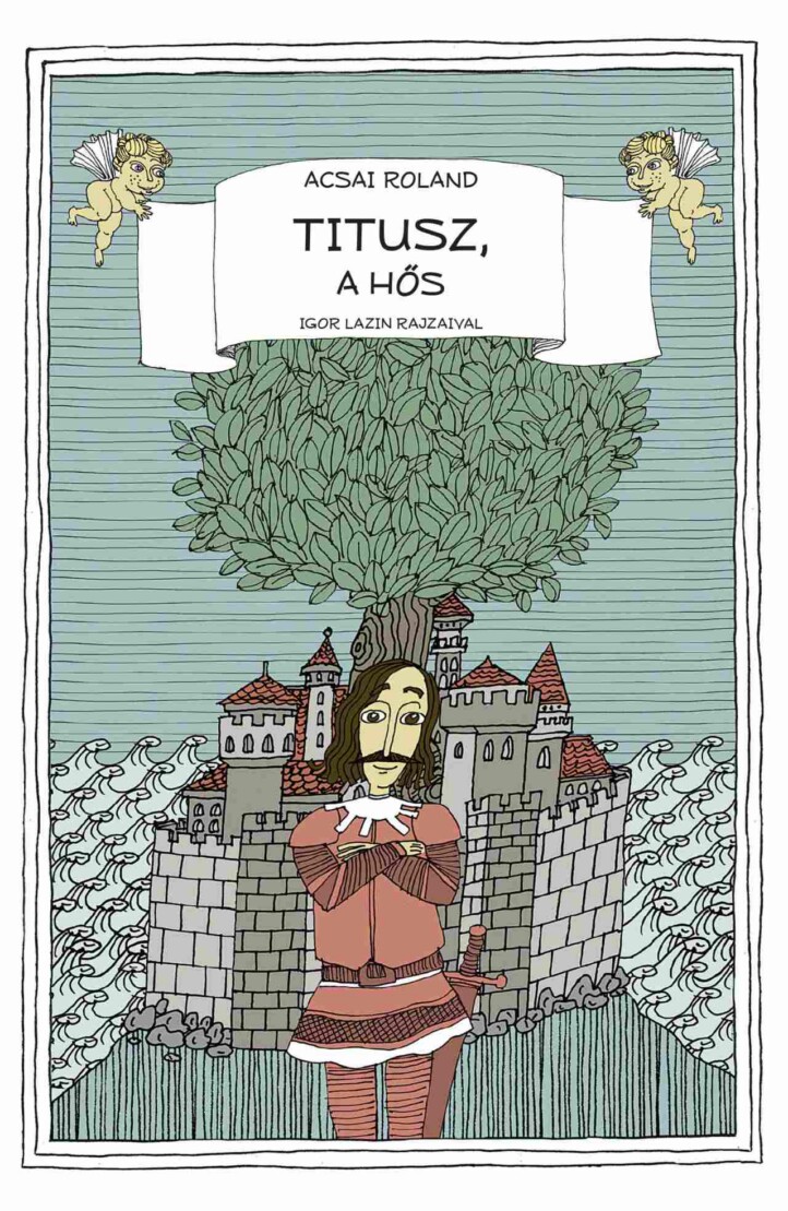 Titusz, A Hős