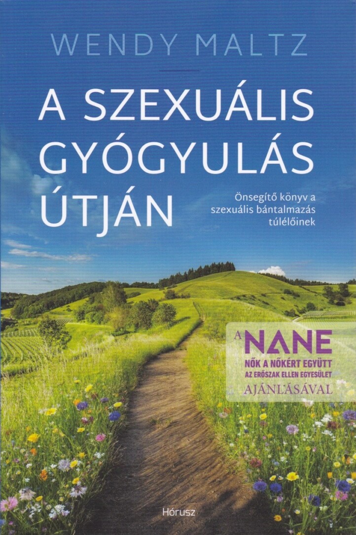 A Szexuális Gyógyulás Útján
