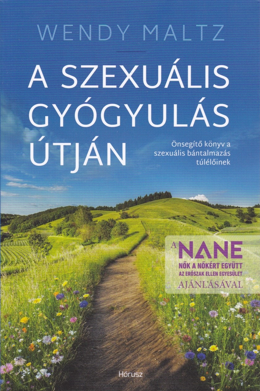 A Szexuális Gyógyulás Útján