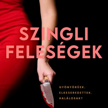 Szingli Feleségek