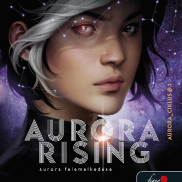 Aurora Rising - Aurora Felemelkedése