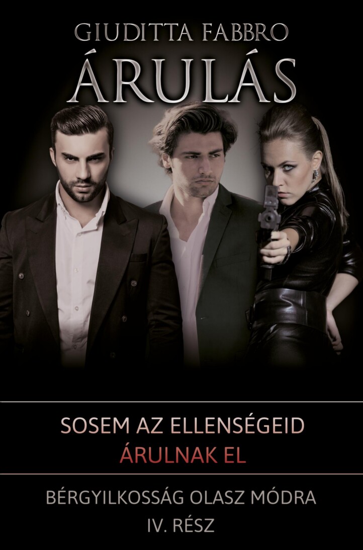 Árulás - Bérgyilkosság Olasz Módra Iv. Rész