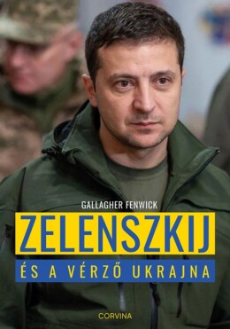 Zelenszkij És A Vérző Ukrajna