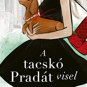 A Tacskó Pradát Visel