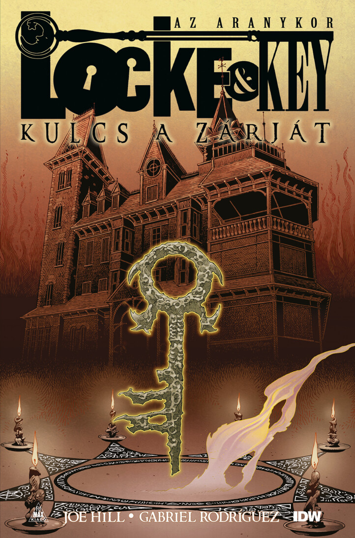 Locke & Key - Kulcs A Zárját - Az Aranykor (Képregény)