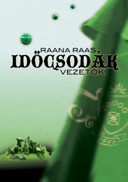 Időcsodák 4. - Vezetők