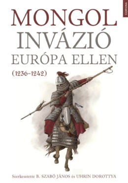 Mongol Invázió Európa Ellen (1236-1242)