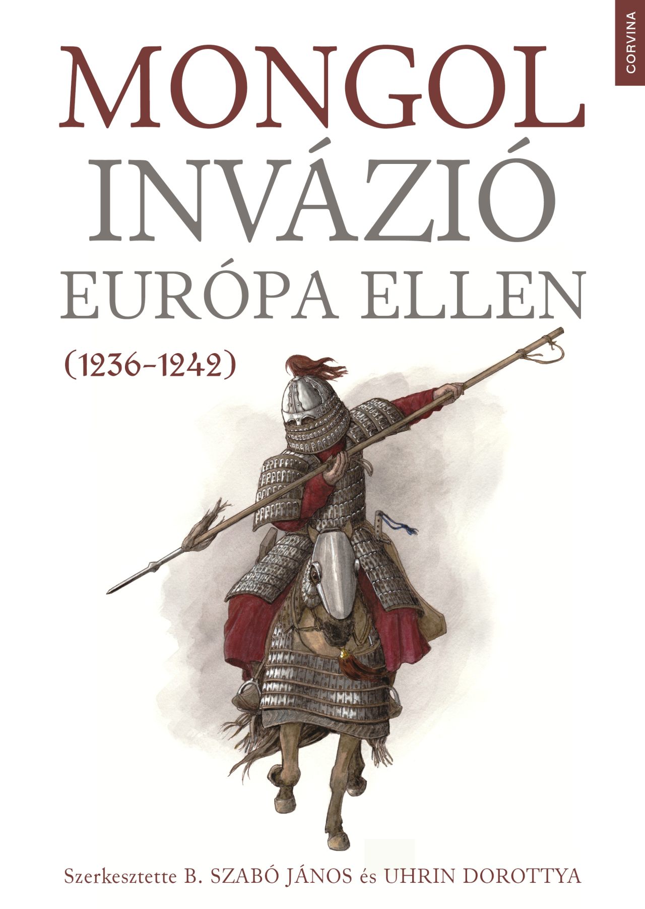 Mongol Invázió Európa Ellen (1236-1242)