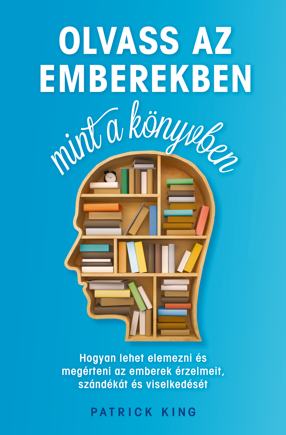 Olvass Az Emberekben, Mint A Könyvben