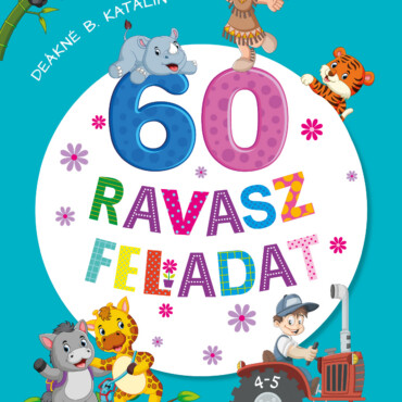 60 Ravasz Feladat 4-5 Éveseknek