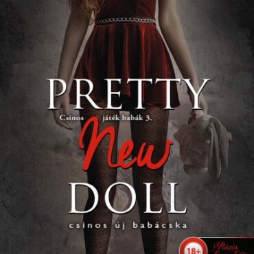 Pretty New Doll - Csinos Új Babácska (Csinos Játék Babák 3.)