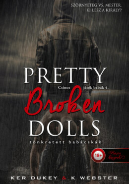 Pretty Broken Dolls - Tönkretett Babácskák (Csinos Játék Babák 4.)