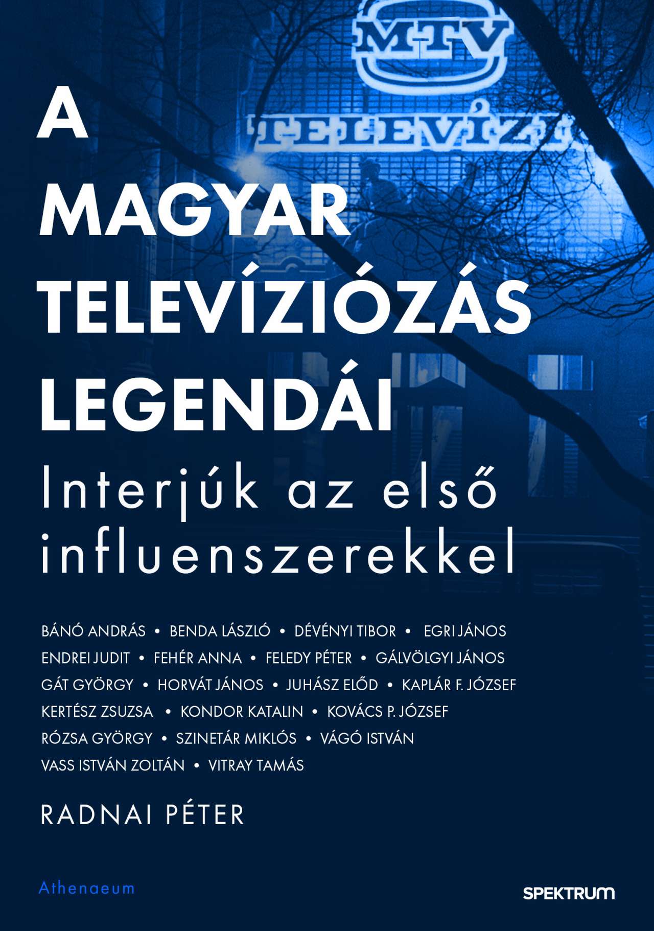 A Magyar Televíziózás Legendái - Interjúk Az Első Influenszerekkel