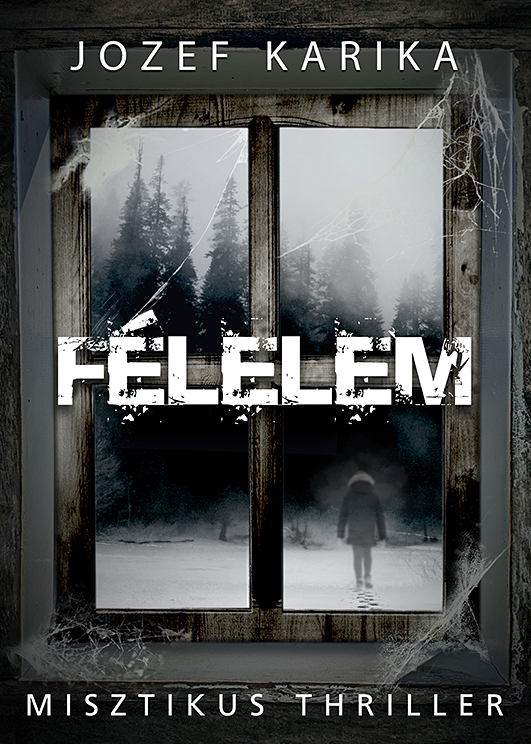 Félelem - Misztikus Thriller