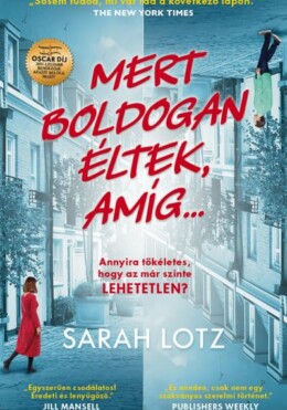 Mert Boldogan Éltek, Amíg...