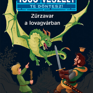 Zűrzavar A Lovagvárban - 1000 Veszély (Junior 2.)