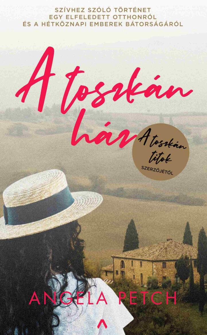 A Toszkán Ház