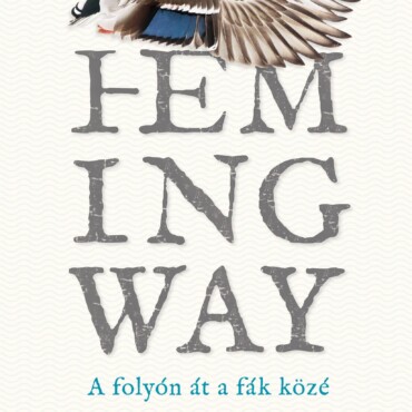 A Folyón Át A Fák Közé