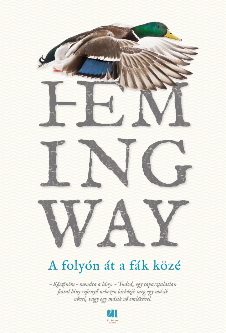 A Folyón Át A Fák Közé