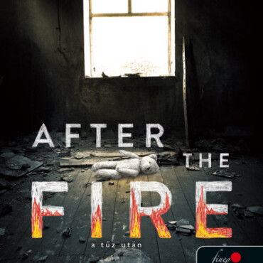 After The Fire - A Tűz Után