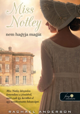 Miss Notley Nem Hagyja Magát (Tangelwood 2.)