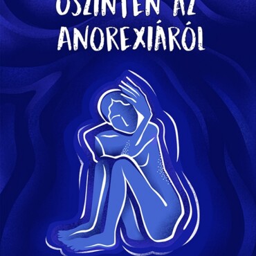 Őszintén Az Anorexiáról