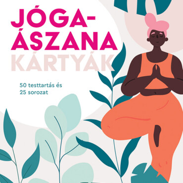 Jógaászana-Kártyák (50 Testtartás És 25 Sorozat)