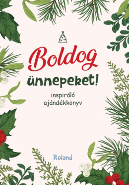 Boldog Ünnepeket!