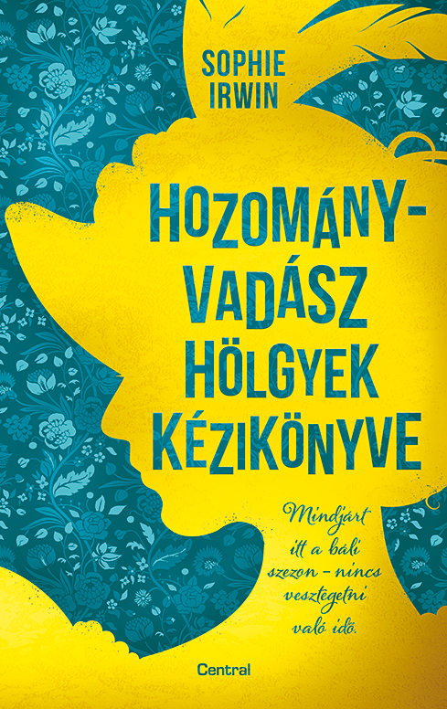 Hozományvadász Hölgyek Kézikönyve