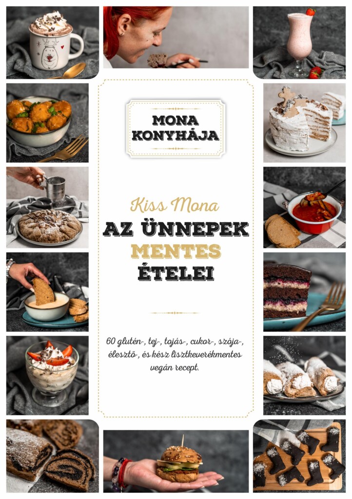 Az Ünnepek Mentes Ételei - Mona Konyhája